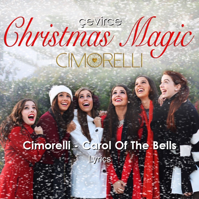 Cimorelli – Carol Of The Bells Lyrics