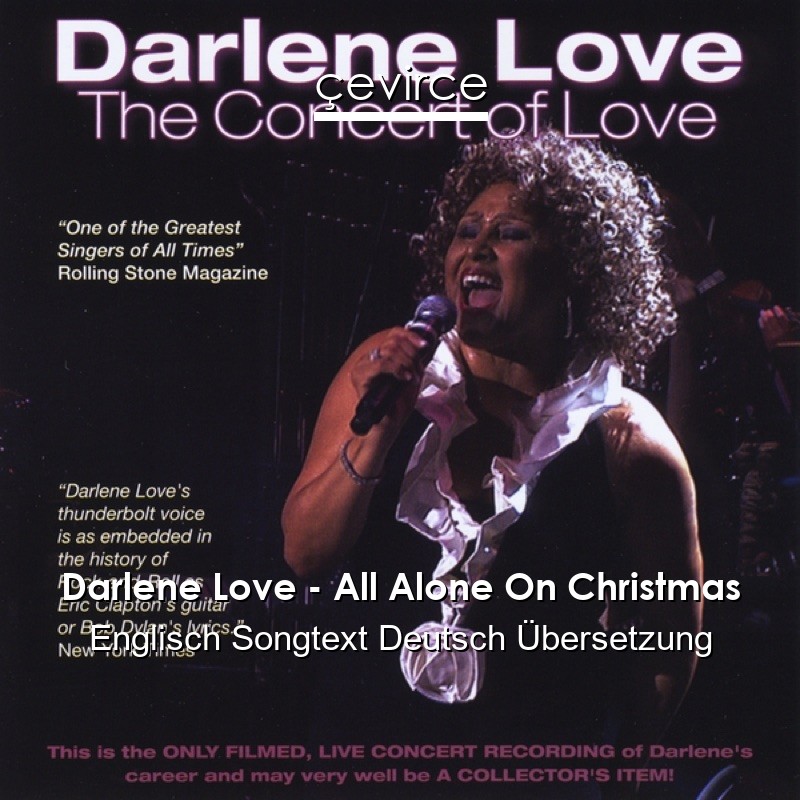 Darlene Love – All Alone On Christmas Englisch Songtext Deutsch Übersetzung