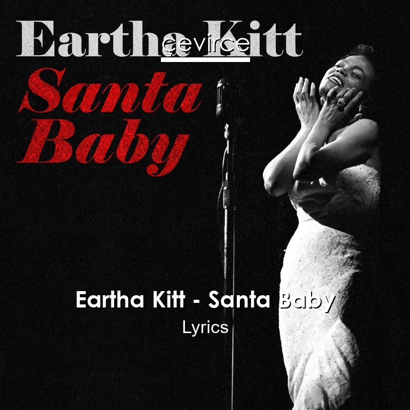Eartha Kitt – Santa Baby Lyrics