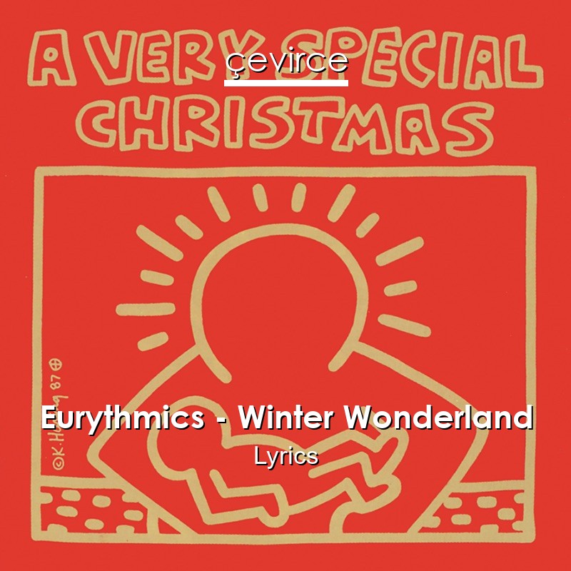 Eurythmics – Winter Wonderland Lyrics