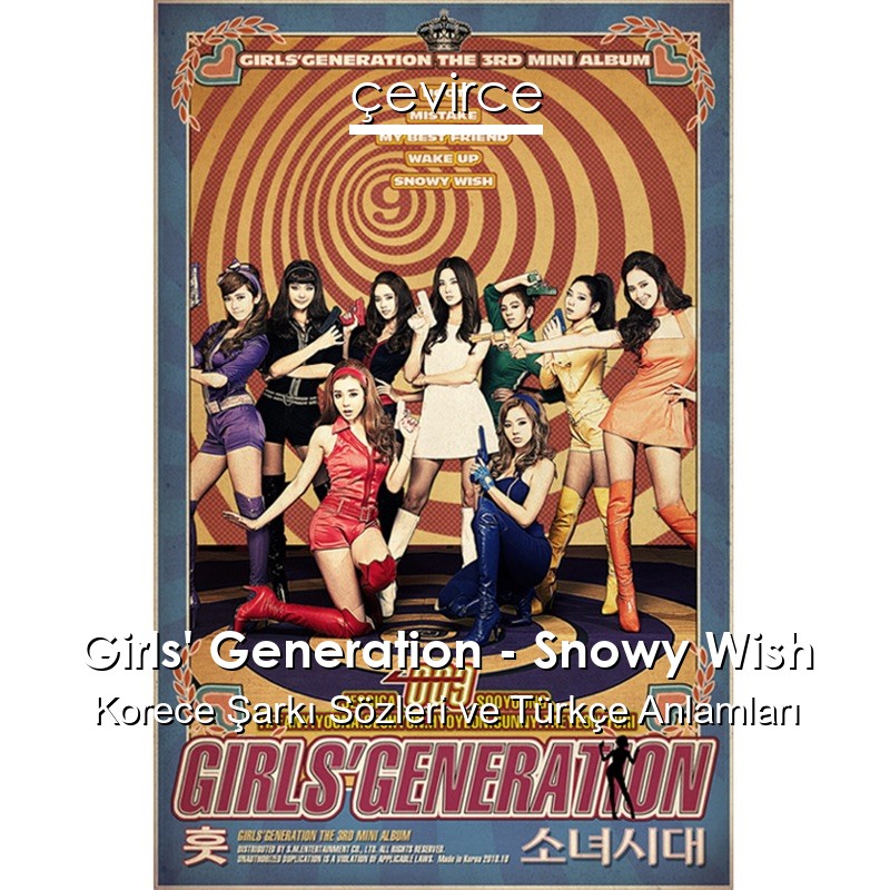 Girls’ Generation – Snowy Wish Korece Şarkı Sözleri Türkçe Anlamları