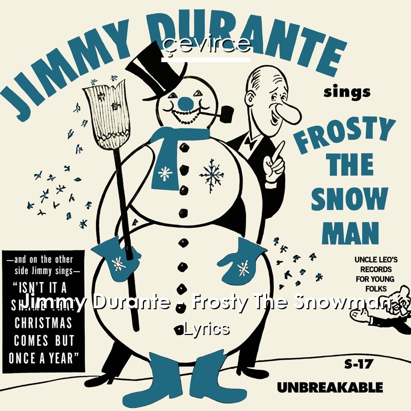 Jimmy Durante – Frosty The Snowman Lyrics