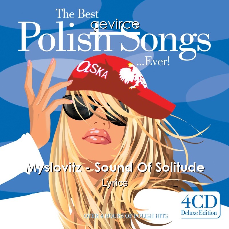Myslovitz – Sound Of Solitude Lyrics