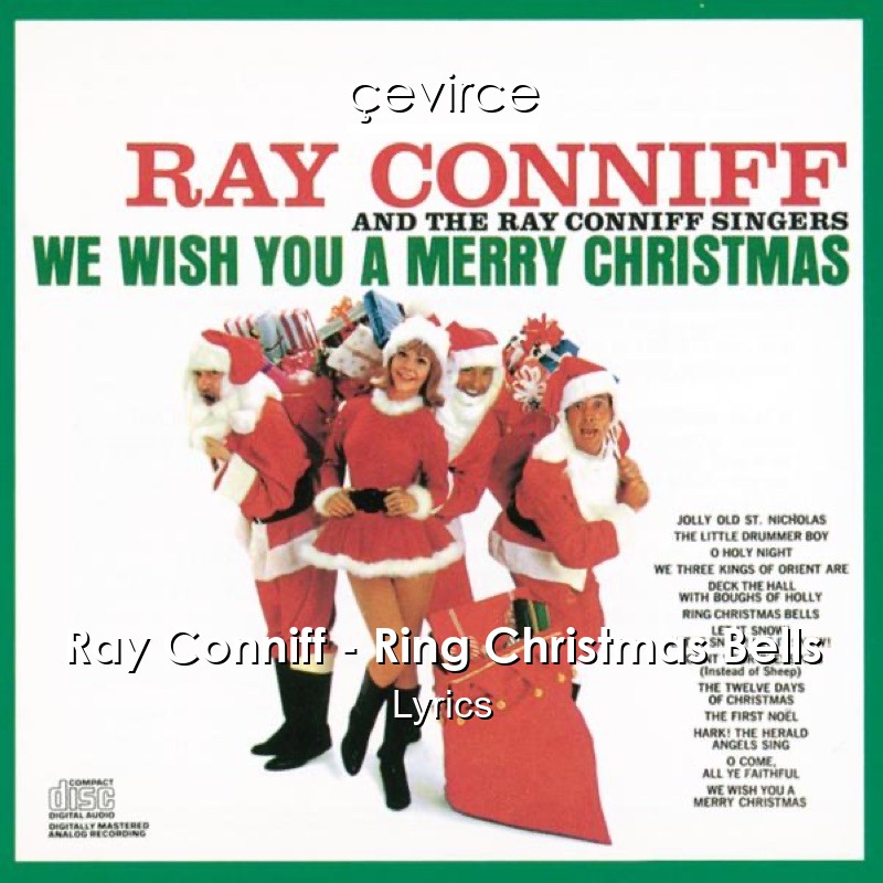 Ray Conniff – Ring Christmas Bells Lyrics