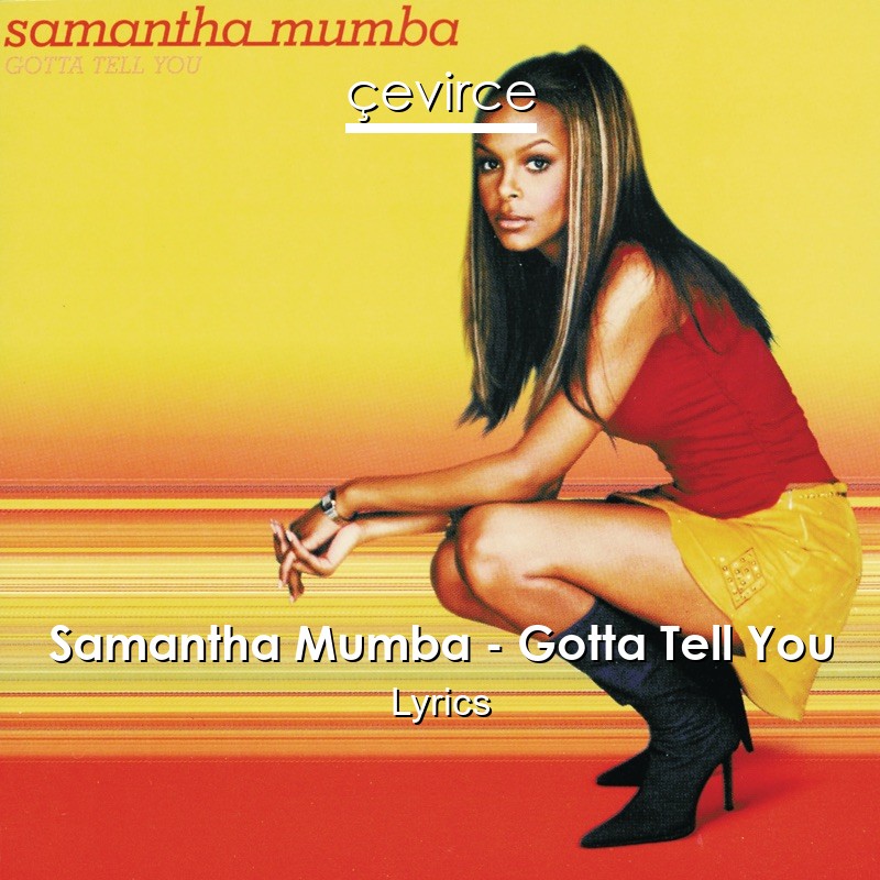 Samantha Mumba – Gotta Tell You Lyrics
