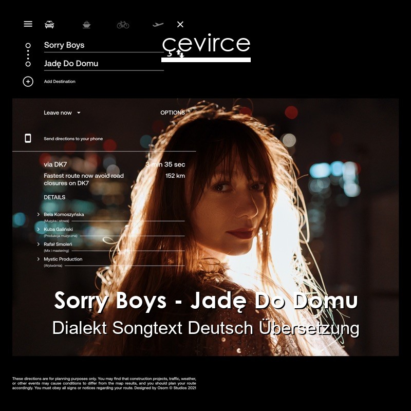 Sorry Boys – Jadę Do Domu Dialekt Songtext Deutsch Übersetzung