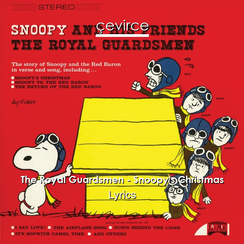 The Royal Guardsmen – Snoopy’s Christmas Lyrics