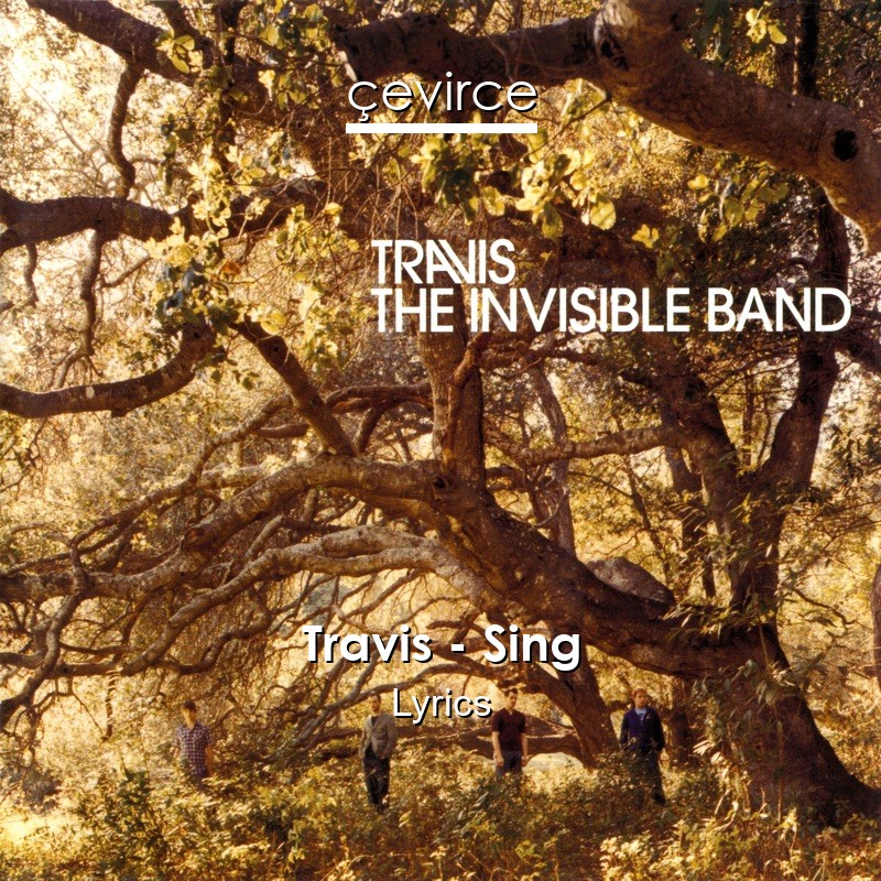 Travis – Sing Lyrics