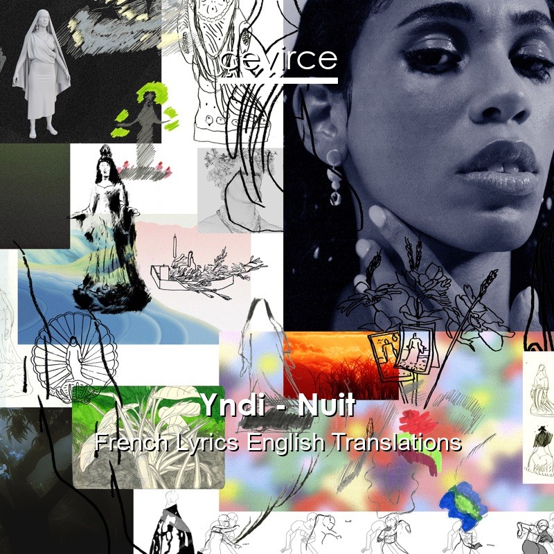Yndi – Nuit French Lyrics English Translations