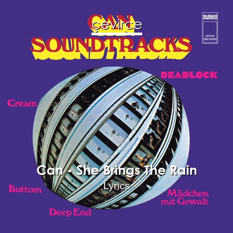 Can – She Brings The Rain Lyrics