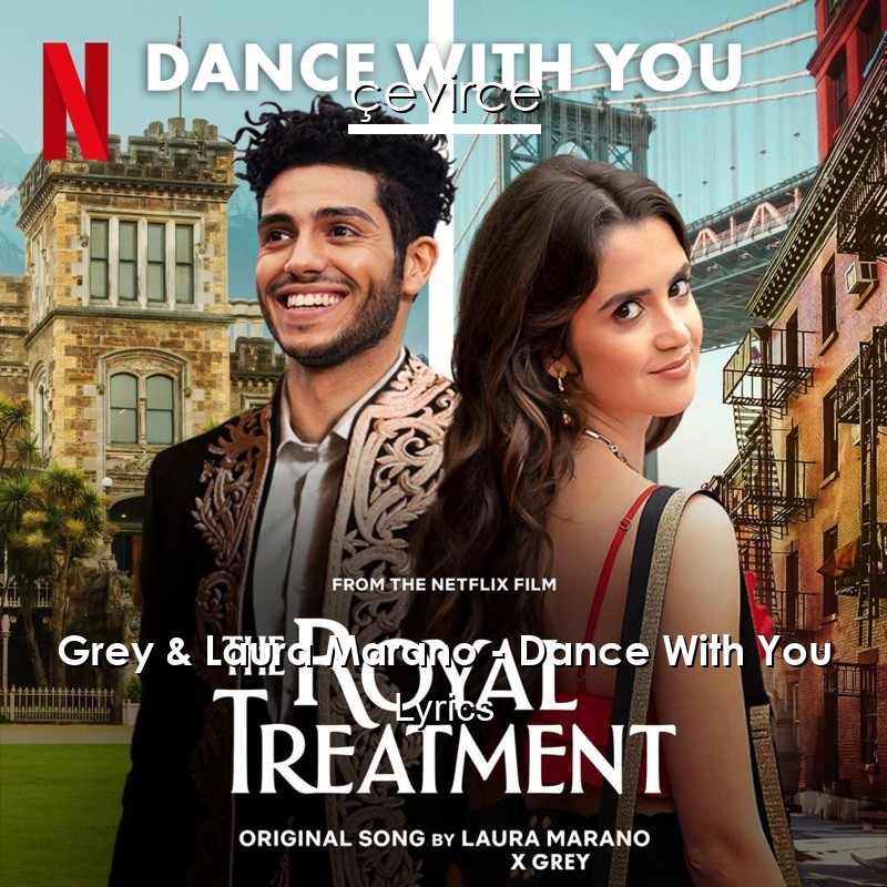 Grey & Laura Marano – Dance With You Lyrics