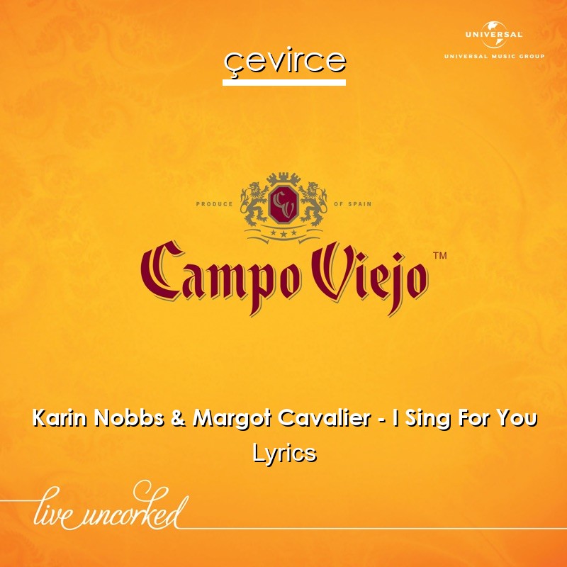 Karin Nobbs & Margot Cavalier – I Sing For You Lyrics
