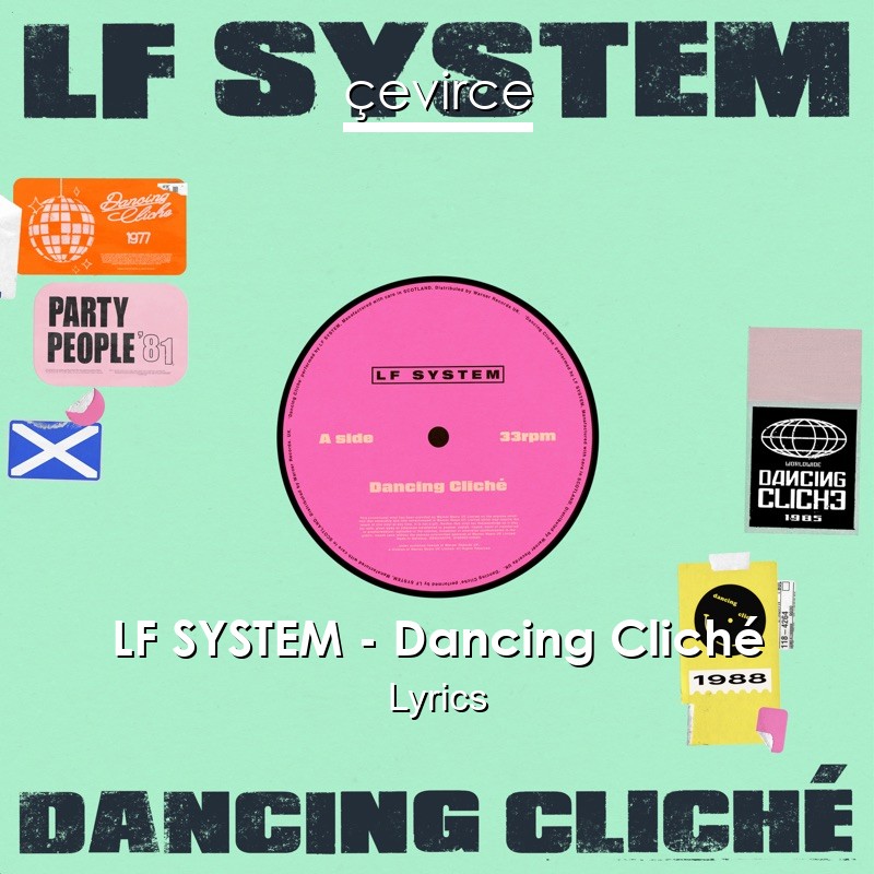 LF SYSTEM – Dancing Cliché Lyrics
