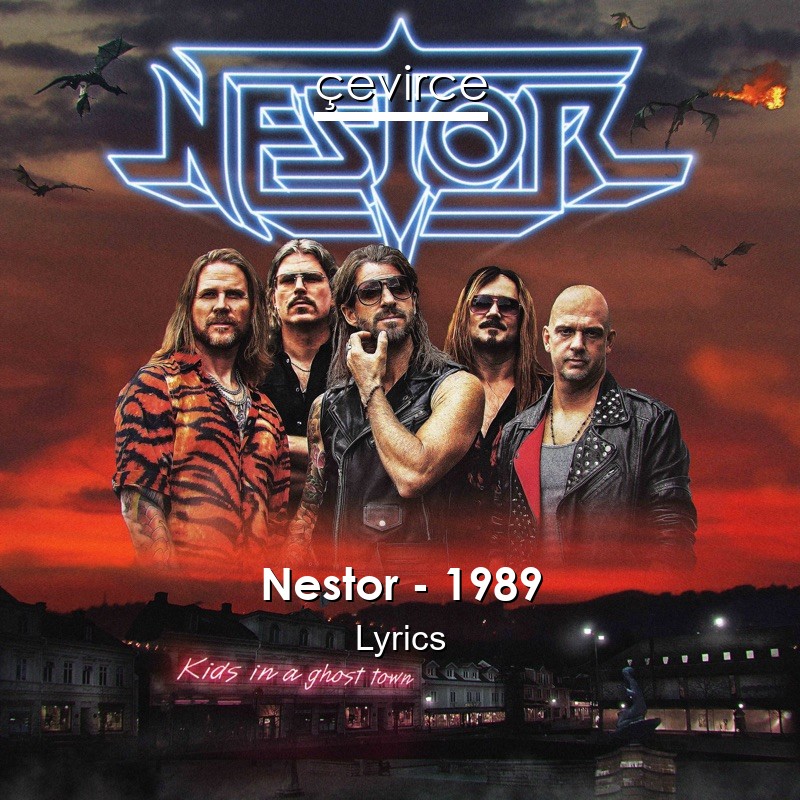 Nestor – 1989 Lyrics