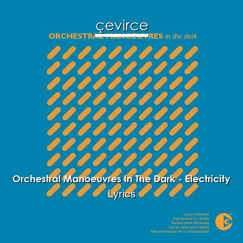 Orchestral Manoeuvres In The Dark – Electricity Lyrics