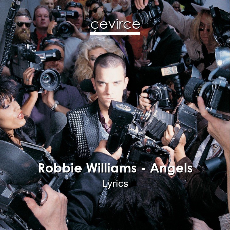 Robbie Williams – Angels Lyrics