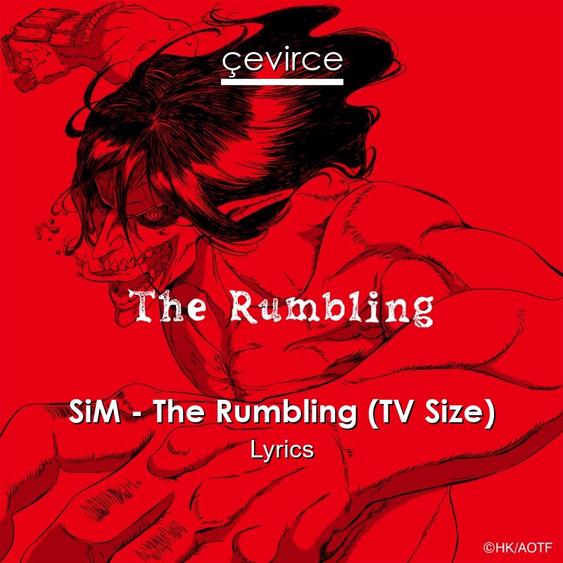 SiM – The Rumbling (TV Size) Lyrics