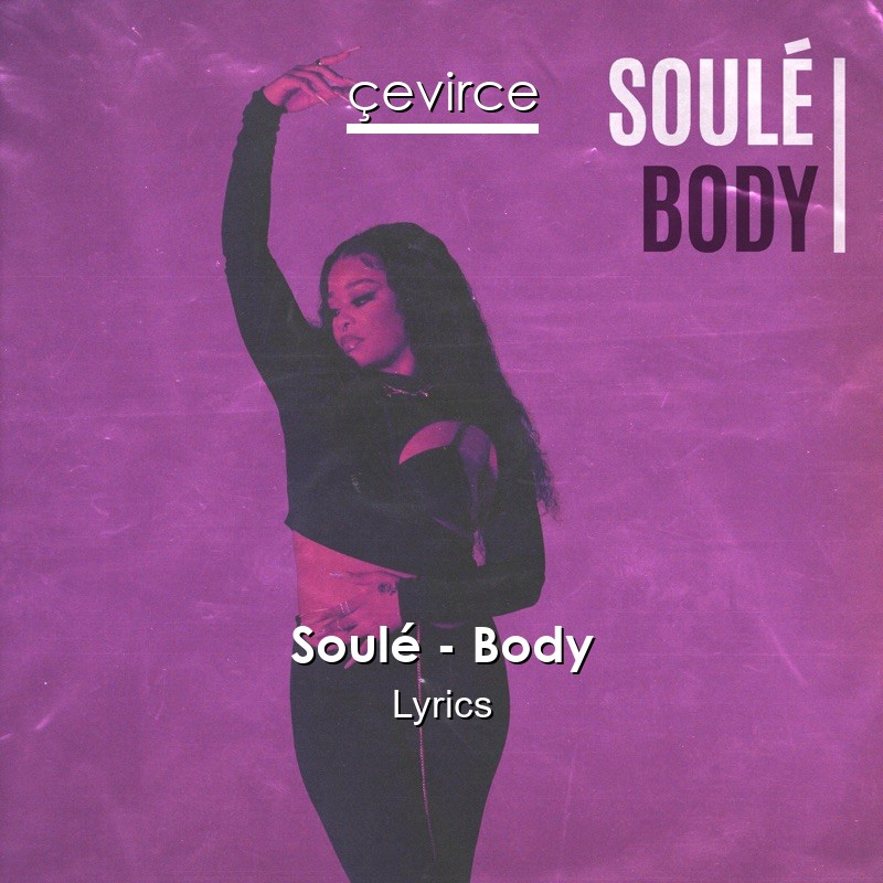 Soulé – Body Lyrics