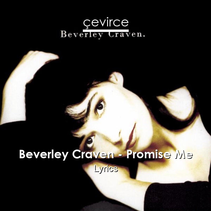 Beverley Craven – Promise Me Lyrics