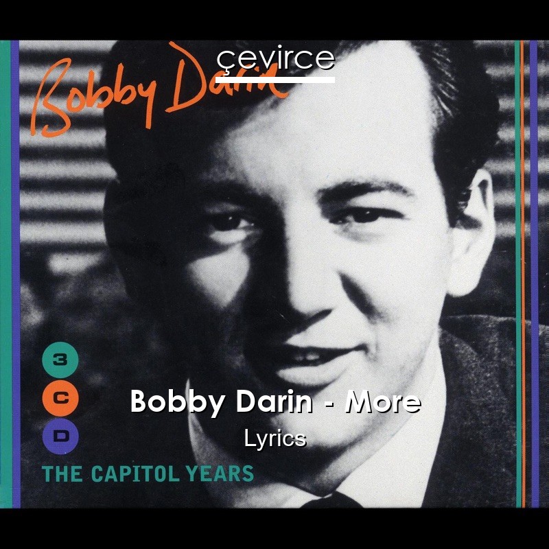 Bobby Darin – More Lyrics