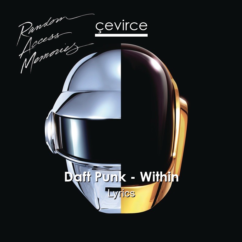 Daft Punk – Within Lyrics
