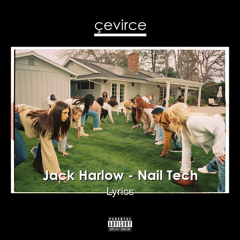 Jack Harlow – Nail Tech Lyrics