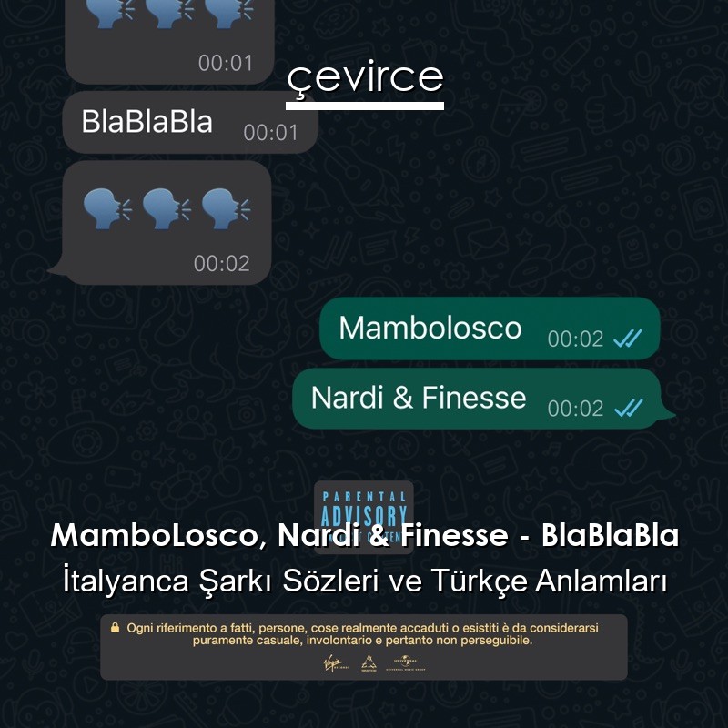 MamboLosco, Nardi & Finesse – BlaBlaBla İtalyanca Şarkı Sözleri Türkçe Anlamları