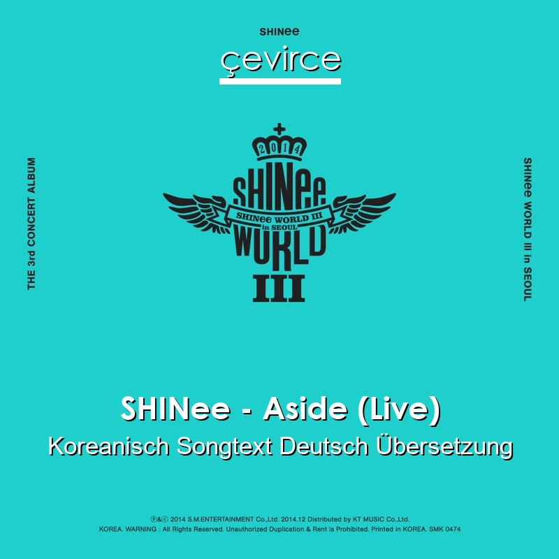 SHINee – Aside (Live) Koreanisch Songtext Deutsch Übersetzung