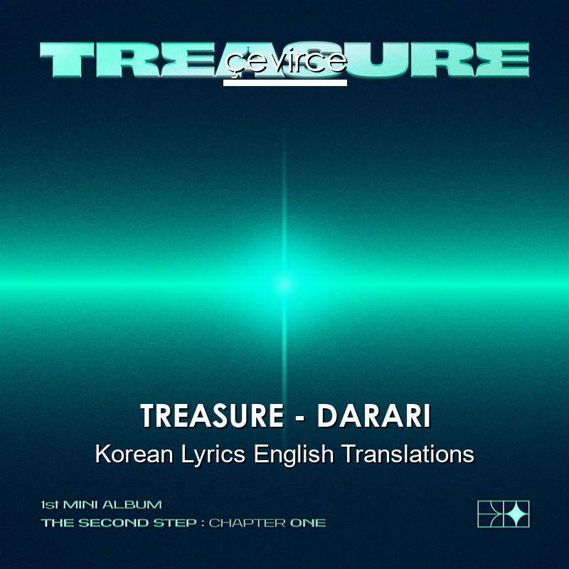 TREASURE – DARARI Korean Lyrics English Translations