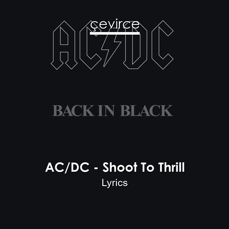 AC/DC – Shoot To Thrill Lyrics