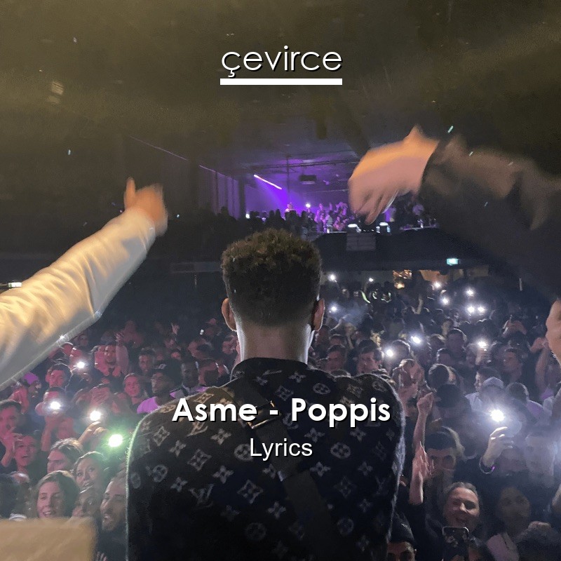 Asme – Poppis Lyrics