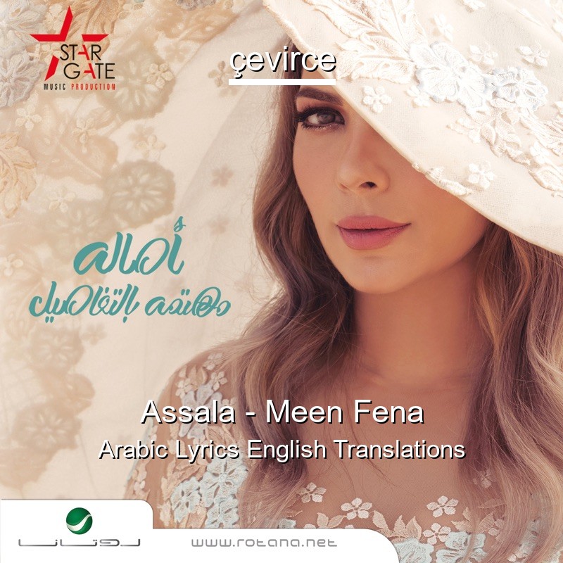 Assala – Meen Fena Arabic Lyrics English Translations