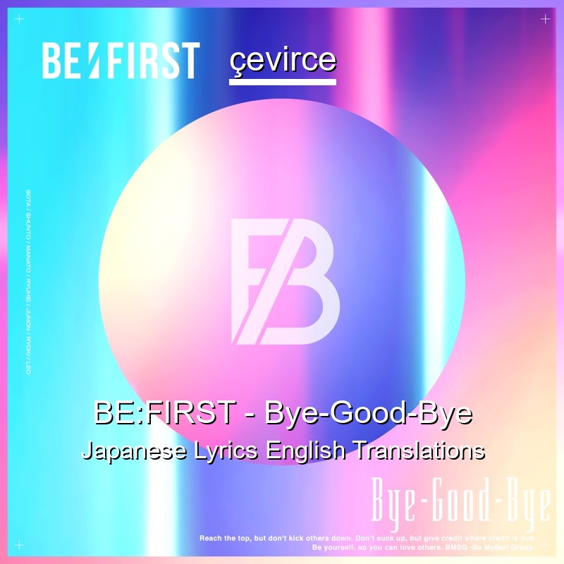 BE:FIRST – Bye-Good-Bye Japanese Lyrics English Translations