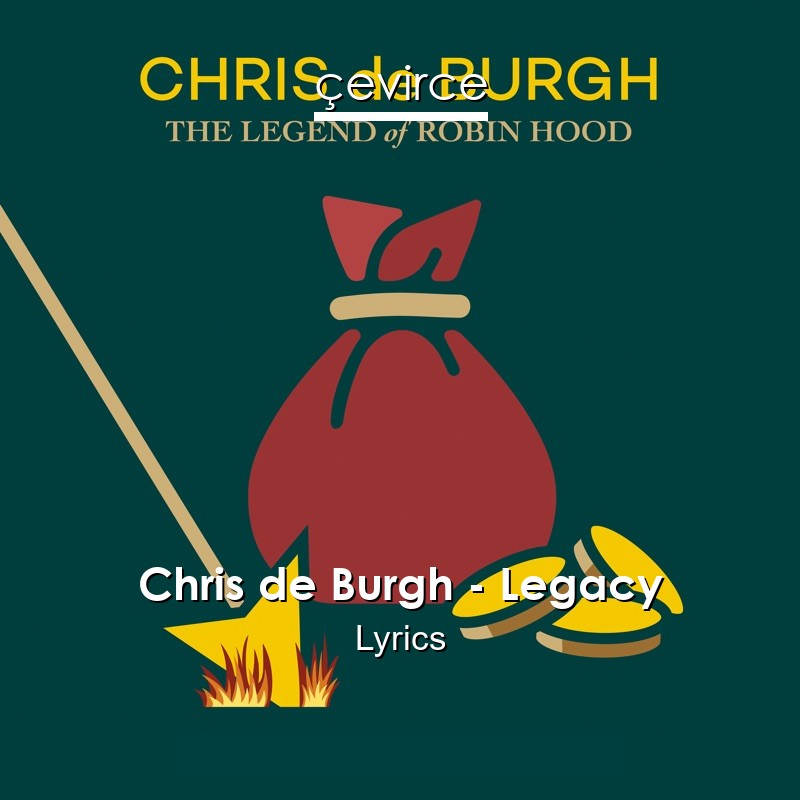 Chris de Burgh – Legacy Lyrics