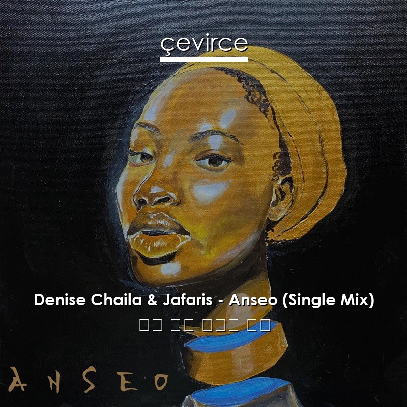 Denise Chaila & Jafaris – Anseo (Single Mix) 英語 歌詞 中國人 翻譯