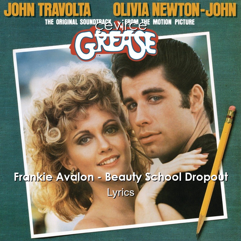 Frankie Avalon – Beauty School Dropout Lyrics