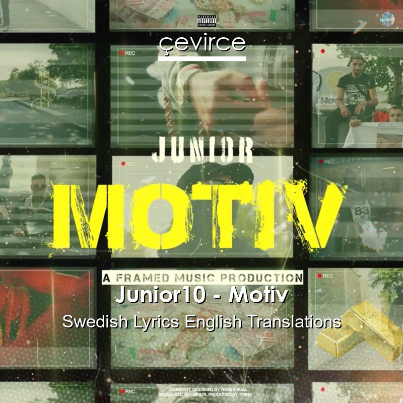 Junior10 – Motiv Swedish Lyrics English Translations