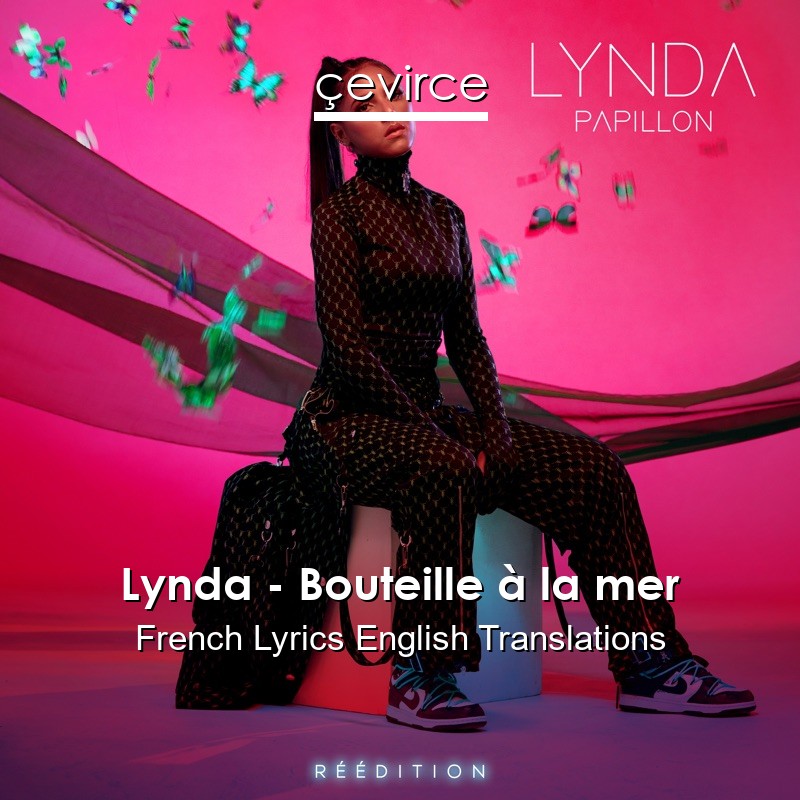 Lynda – Bouteille à la mer French Lyrics English Translations