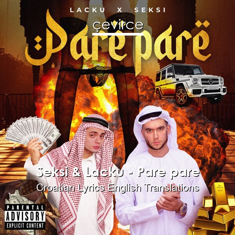 Seksi & Lacku – Pare pare Croatian Lyrics English Translations