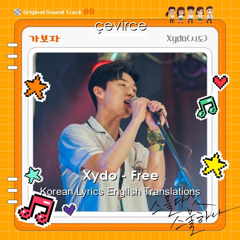Xydo – Free Korean Lyrics English Translations