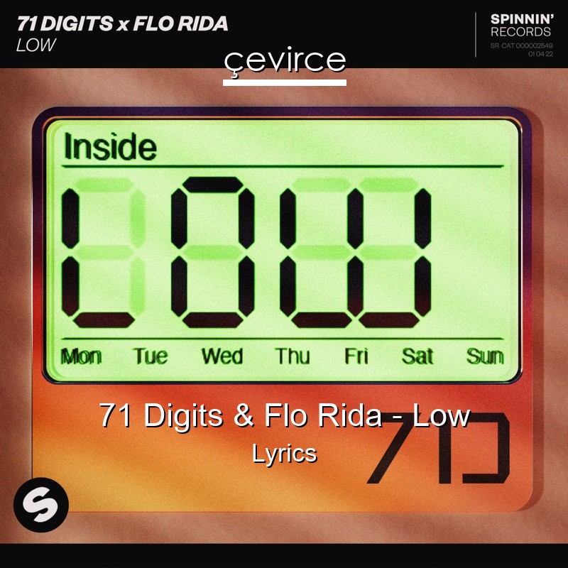 71 Digits & Flo Rida – Low Lyrics