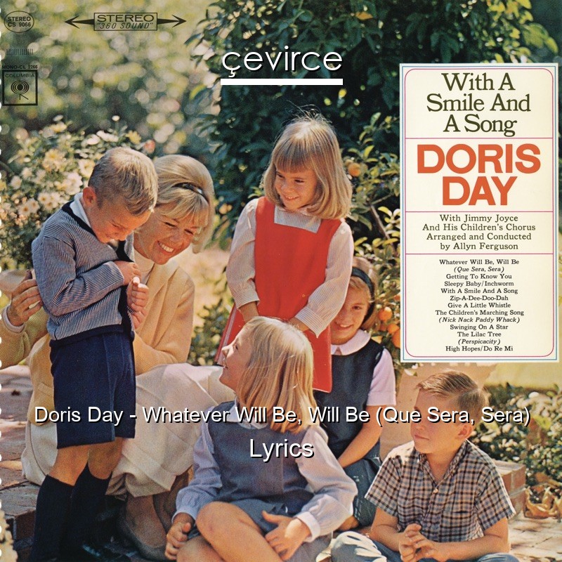 Doris Day – Whatever Will Be, Will Be (Que Sera, Sera) Lyrics