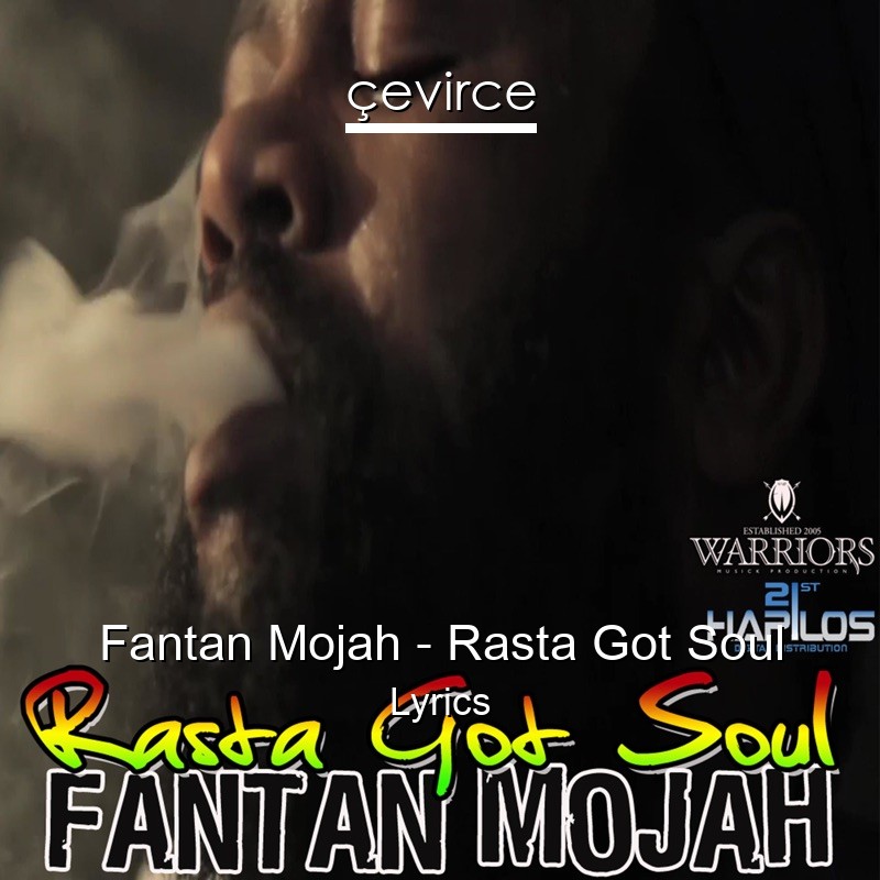 Fantan Mojah – Rasta Got Soul Lyrics