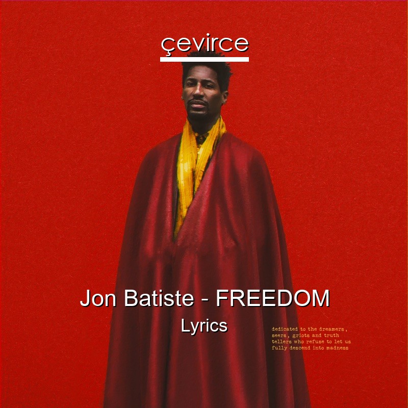 Jon Batiste – FREEDOM Lyrics