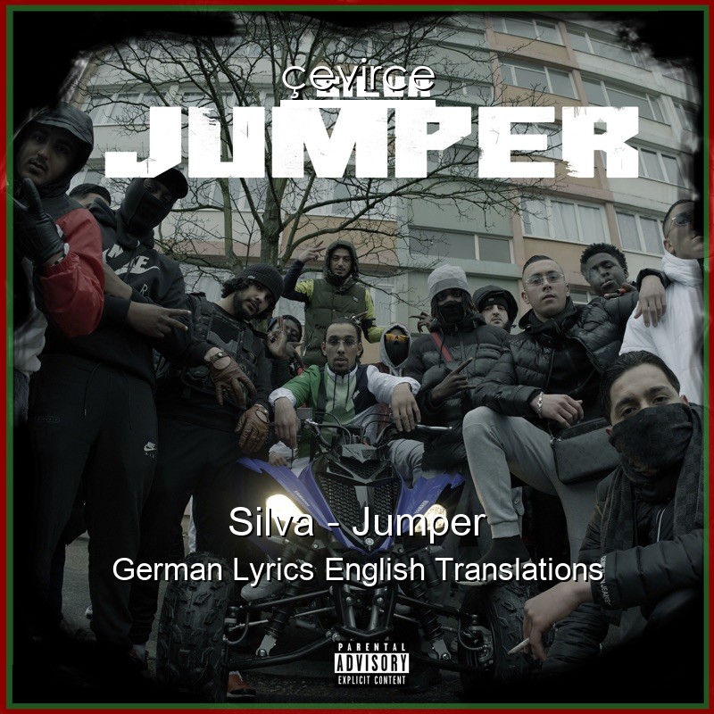Silva – Jumper German Lyrics English Translations