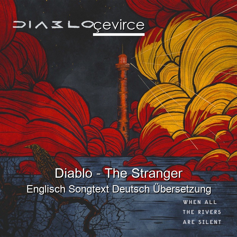 Diablo – The Stranger Englisch Songtext Deutsch Übersetzung