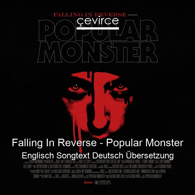 Falling In Reverse – Popular Monster Englisch Songtext Deutsch Übersetzung