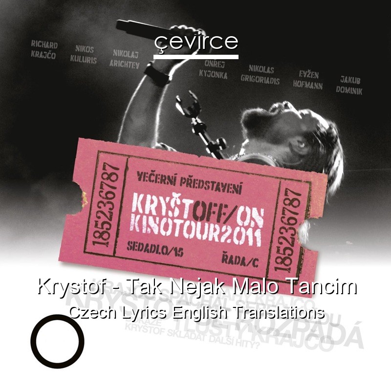 Krystof – Tak Nejak Malo Tancim Czech Lyrics English Translations