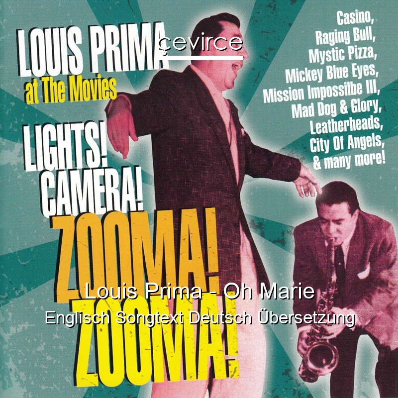 Louis Prima – Oh Marie Englisch Songtext Deutsch Übersetzung