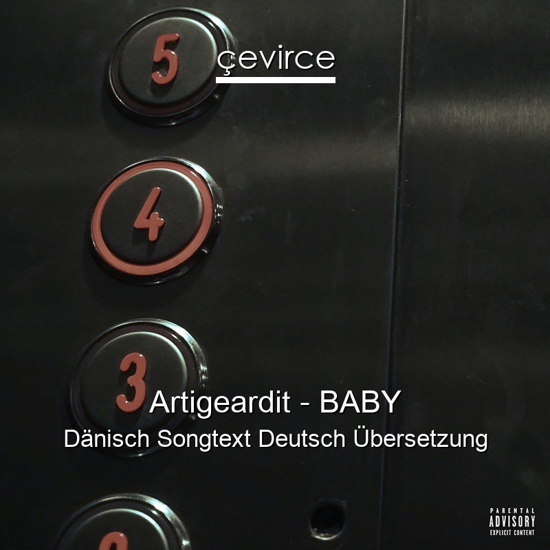 Artigeardit – BABY Dänisch Songtext Deutsch Übersetzung